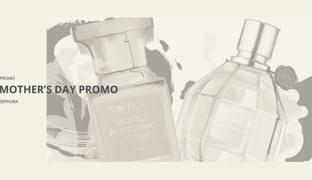 Sephora Mother’s Day Promo